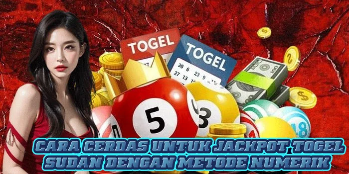Cara Cerdas Untuk Jackpot Togel Sudan Dengan Metode Numerik